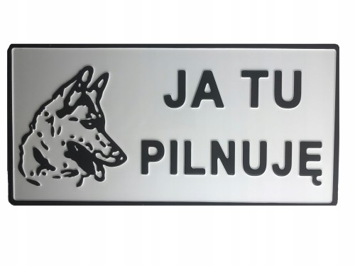 Tabliczka Ostrzegawcza JA TU PILNUJĘ aluminium